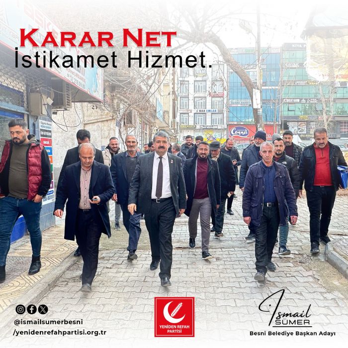 İsmail Sümer:Besni'yi hep birlikte daha yaşanabilir bir şehir haline getireceğiz